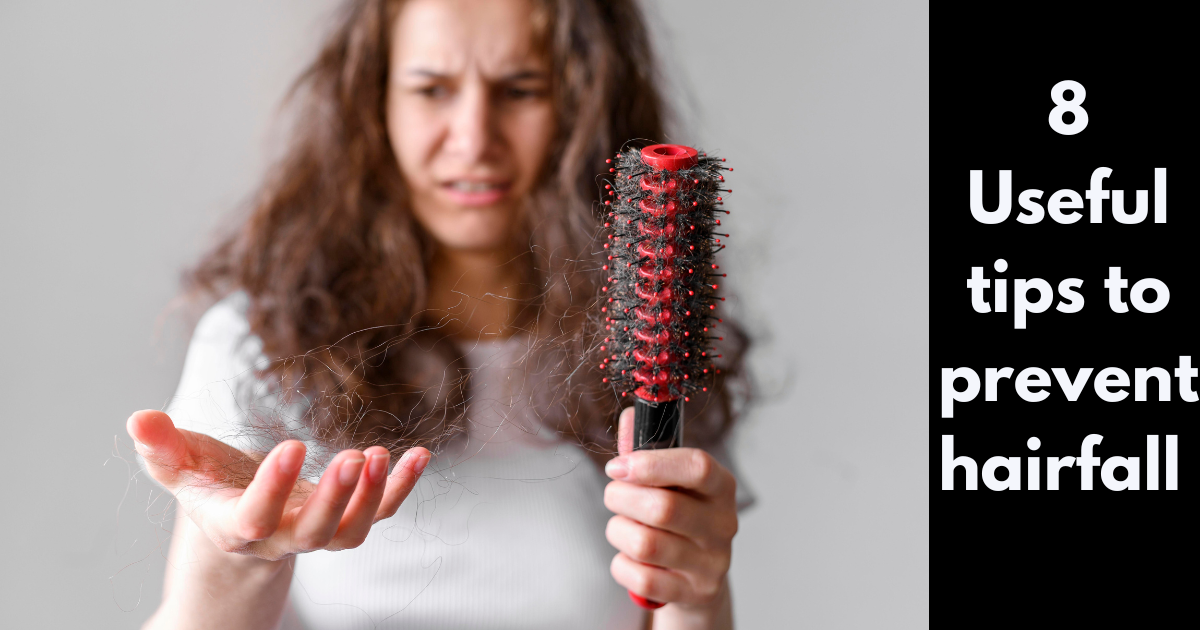8 useful tips to prevent hair fall