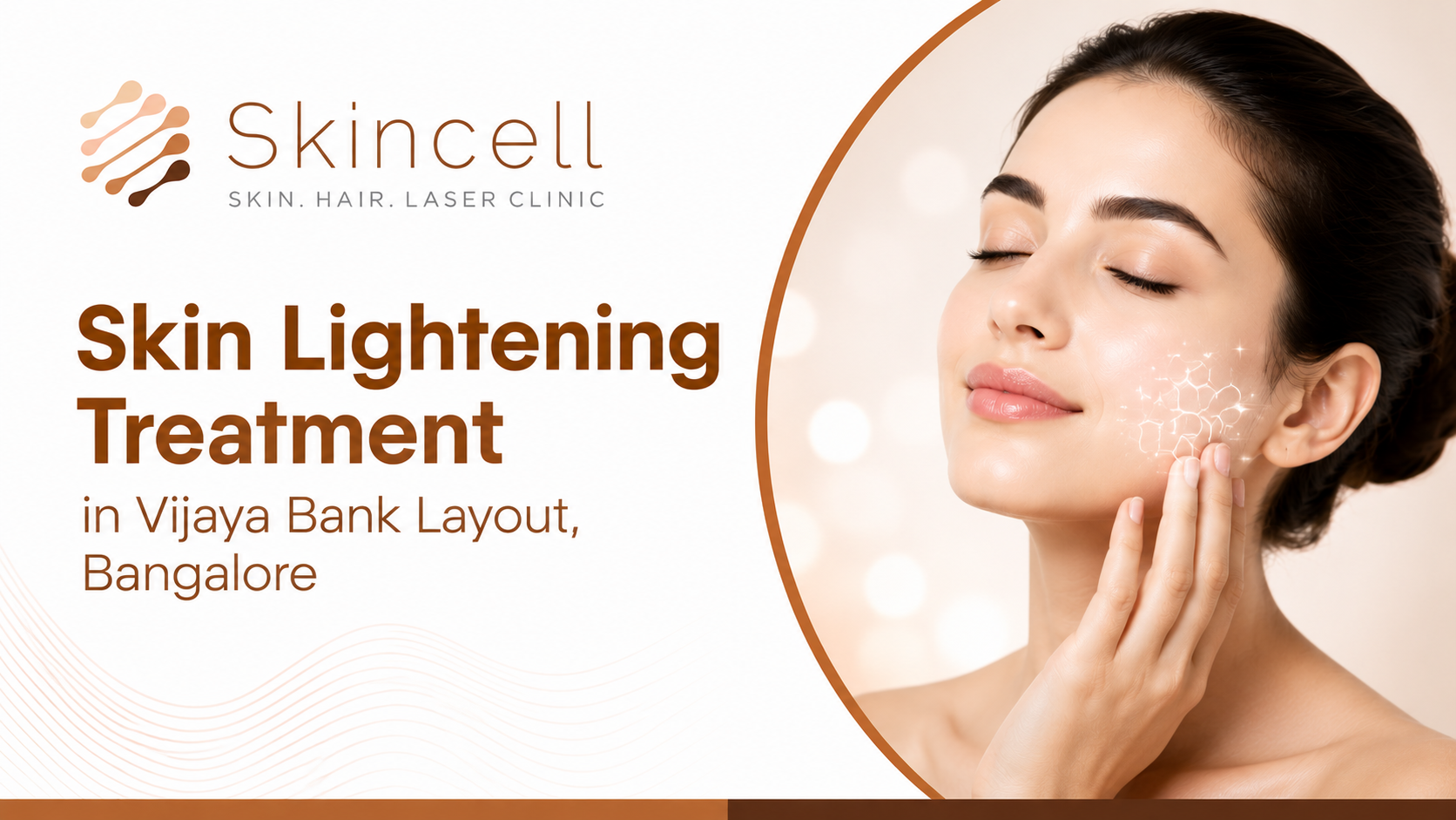 Skin Lightening Treatment in Vijaya Bank Layout, Bangalore